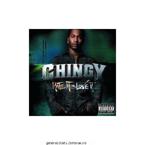 chingy - hate it or love it (2007) - rap intro
02. hate it or love it
03. check my swag
04. fly like